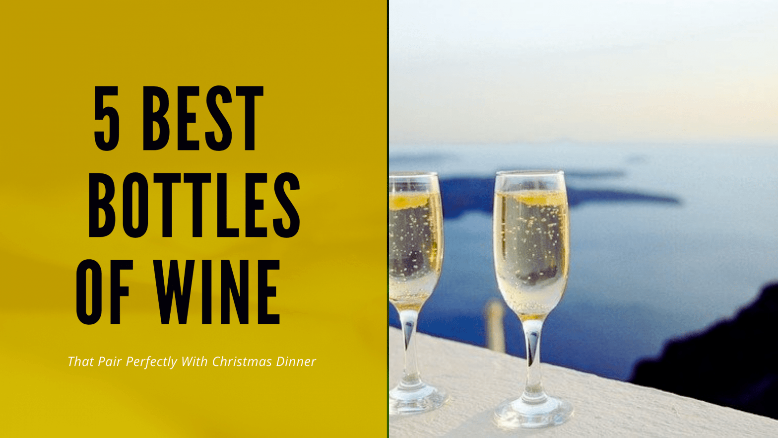 5 Best Christmas Wines That Perfectly Pair With Holiday Dinner
